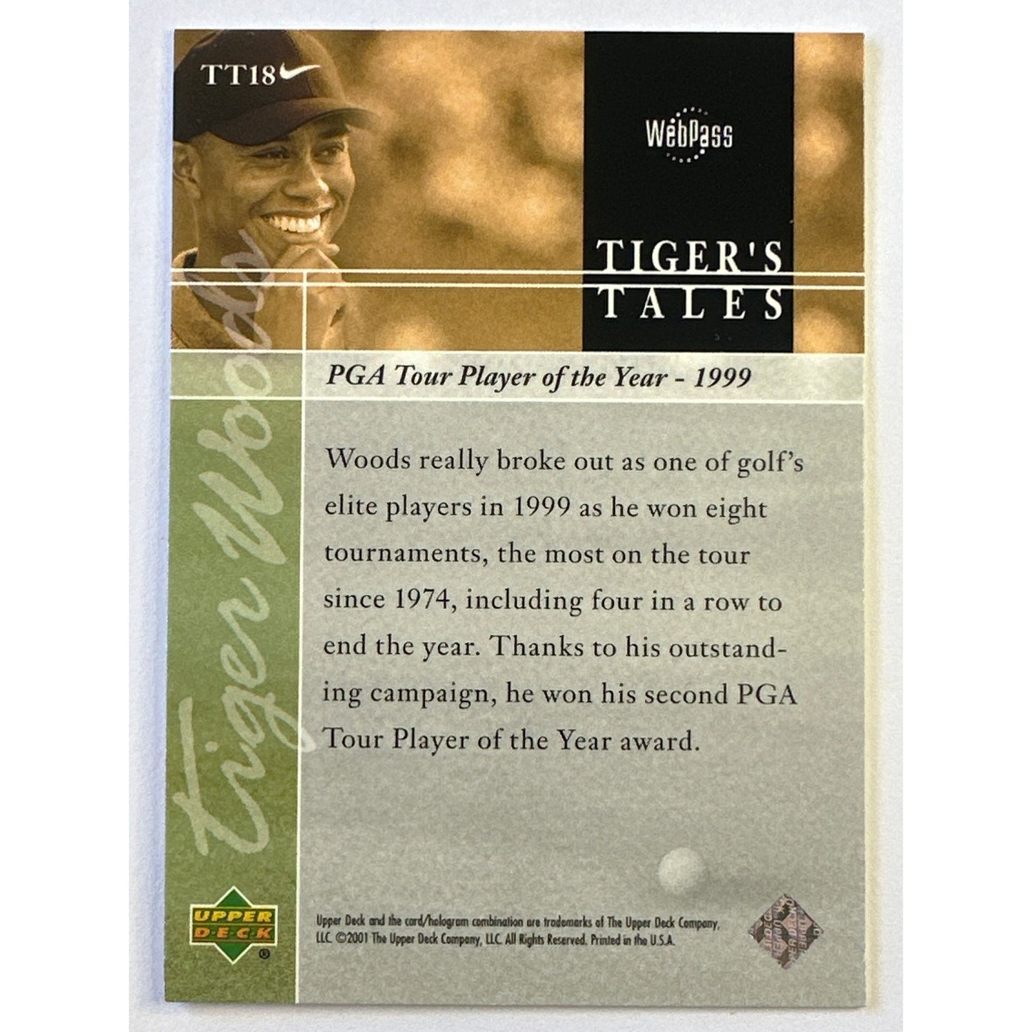 2001 Upper Deck Tiger Woods Tiger’s Tales PGA Player of the Year - 1999 RC