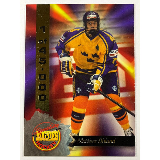1994 Signature Rookies Mattias Ohlund RC /45,000 | Local Legends Cards & Collectibles