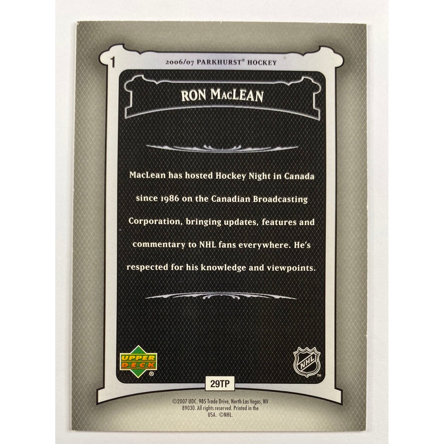 2006-07 Parkhurst Ron MacLean | Local Legends Cards & Collectibles