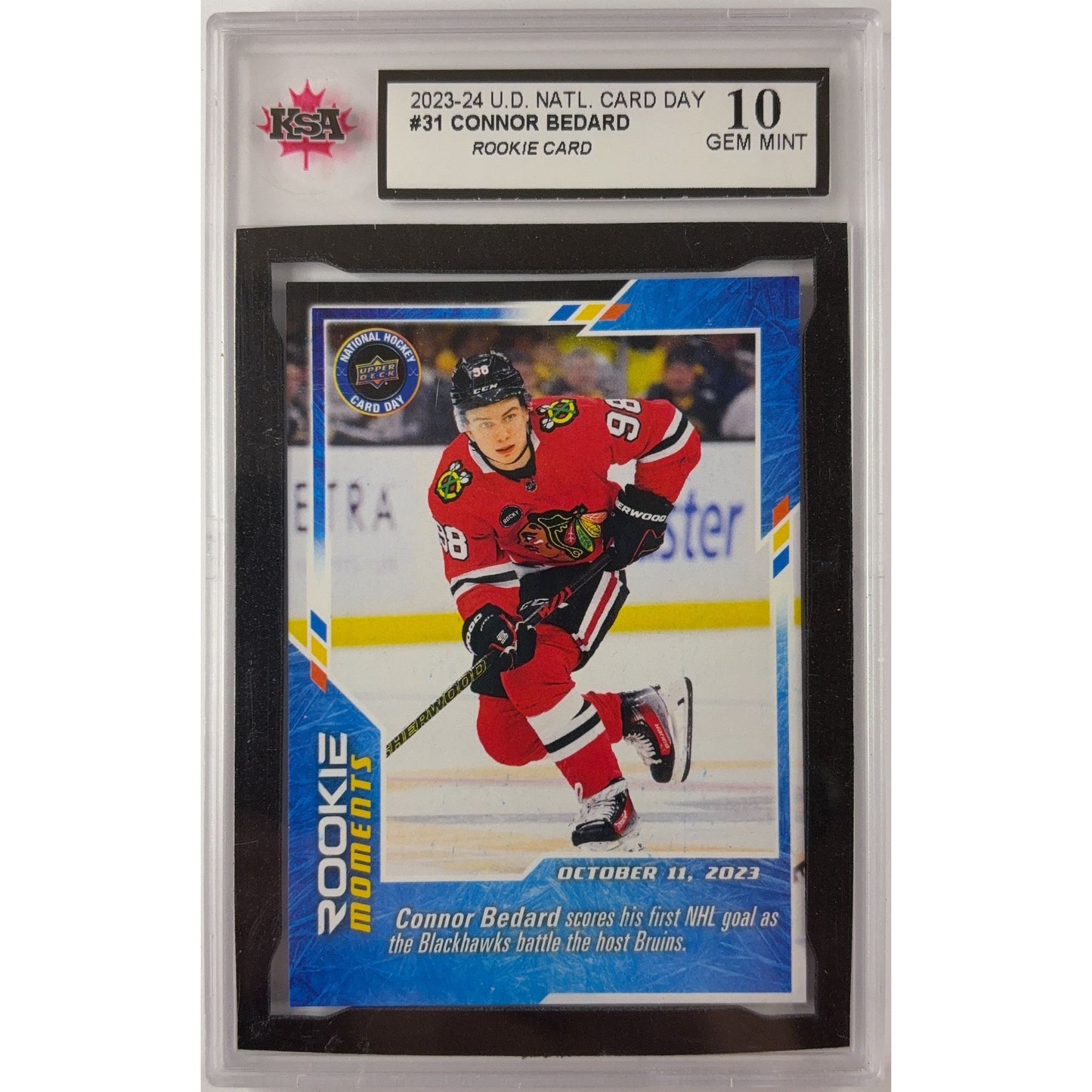 2024 Upper Deck National Connor Bedard Rookie Moments KSA 10 GEM MINT | Local Legends Cards & Collectibles