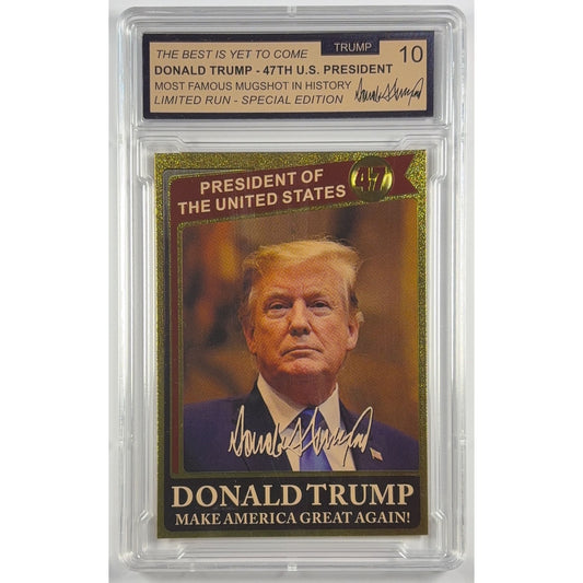 Donald Trump “The Best Has Yet To Come” #3 Limited Run TRUMP 10 | Local Legends Cards & Collectibles