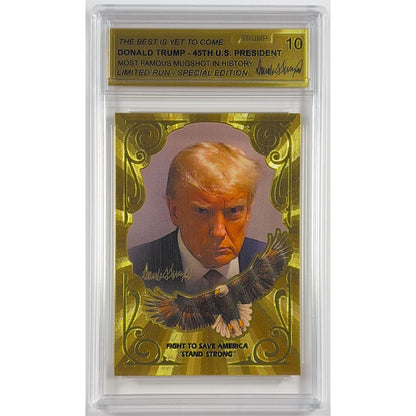 Donald Trump “Most Famous Mugshot In History” Limited Run TRUMP 10 | Local Legends Cards & Collectibles