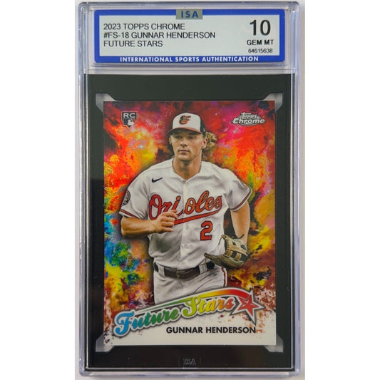 2023 Topps Chrome Gunnar Henderson Future Stars Holo RC