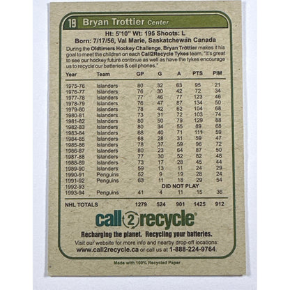 Call 2 Recycle Bryan Trottier Inscribed Autograph