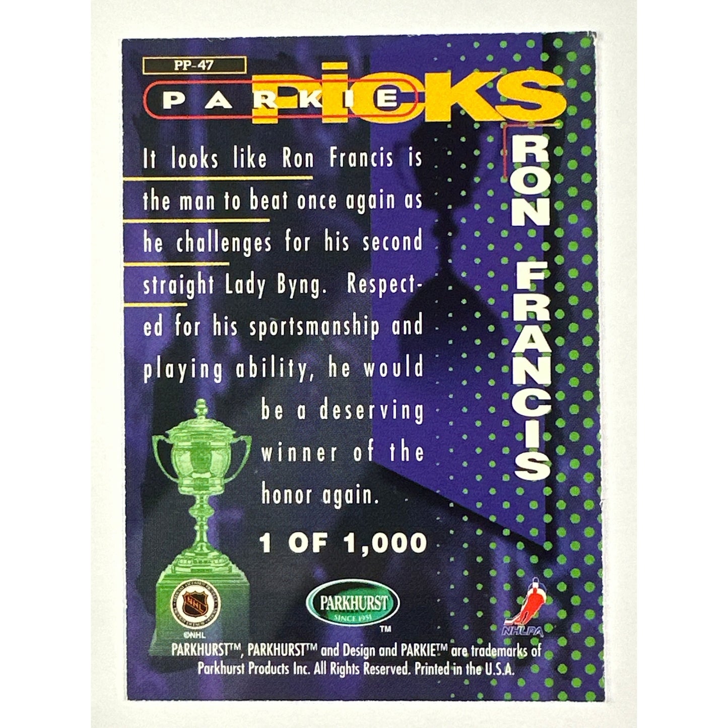 1994-95 Parkhurst Ron Francis Parkie Picks Lady Bing /1000