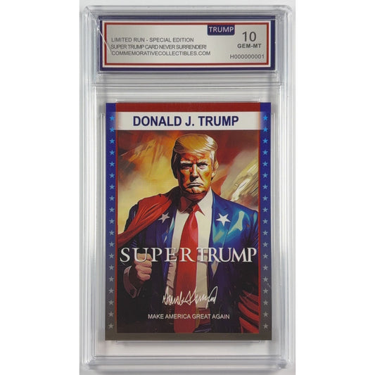 Donald Trump “Super Trump” #4 Limited Run TRUMP 10 | Local Legends Cards & Collectibles