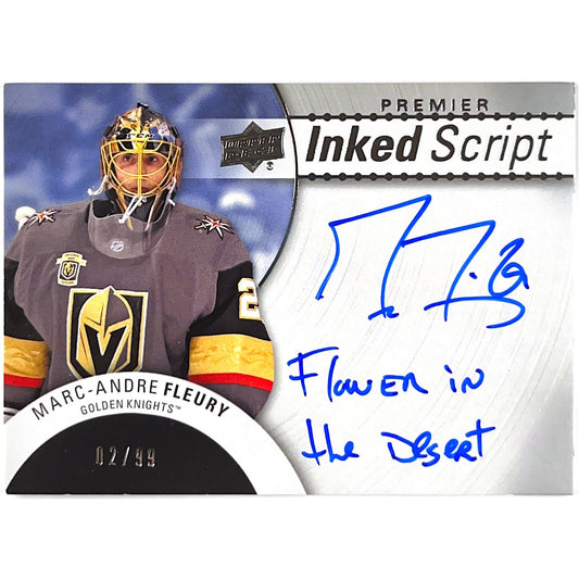 2017-18 Premier Inked Script Marc-Andre Fleury “Flower in the Desert” Inscribed Auto 02/99