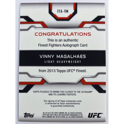 2013 Topps Finest Vinny Magalhaes Finest Fighters Auto