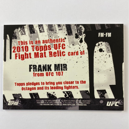 2010 Topps Frank Mir Mat Relic