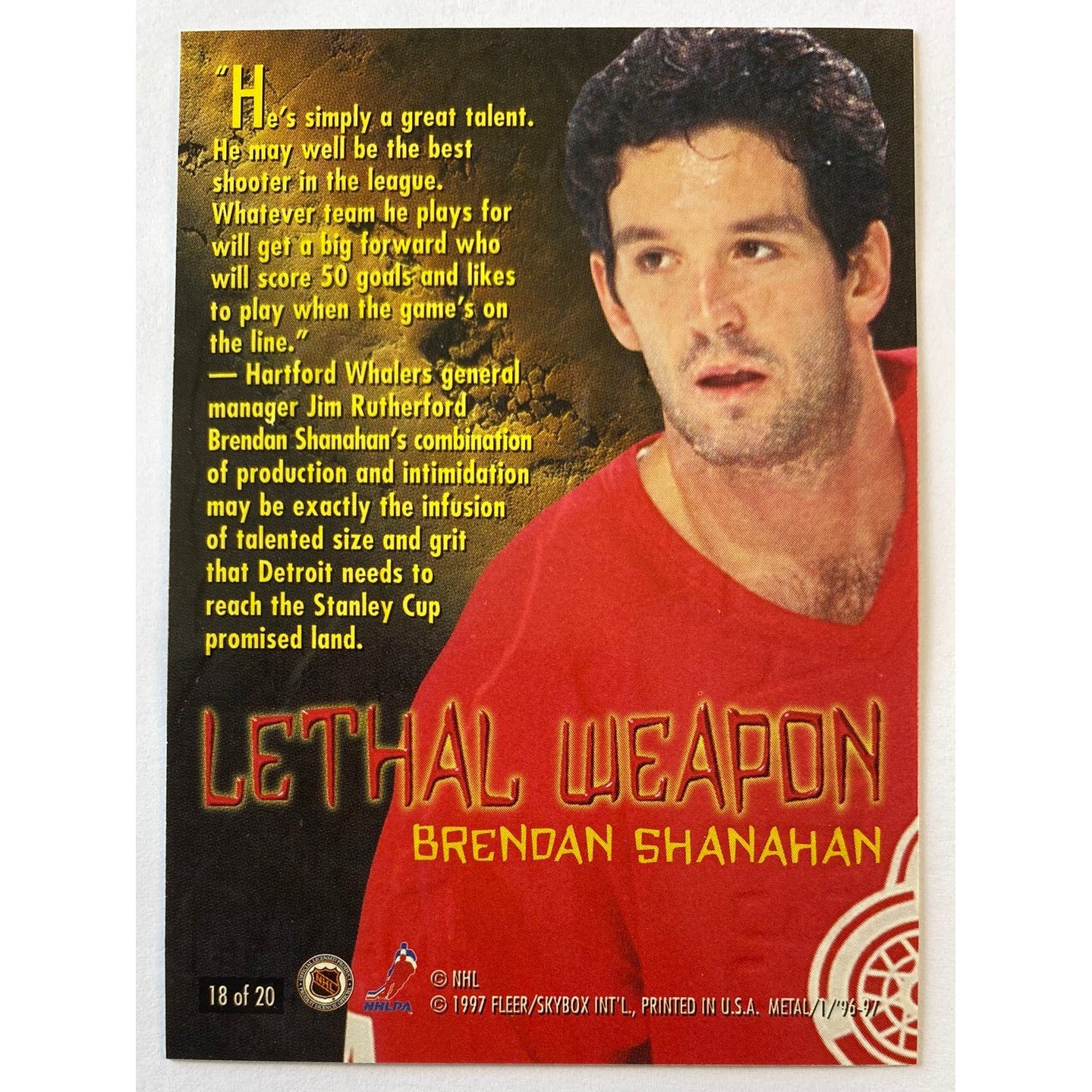 1996-97 Metal Universe Brendan Shanahan Lethal Weapon