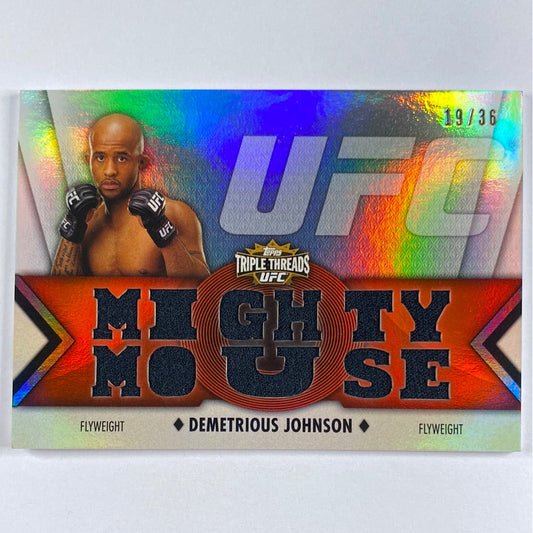 2013 Topps Triple Threads Demetrious “Mighty Mouse” Johnson  Refractor Relic /36