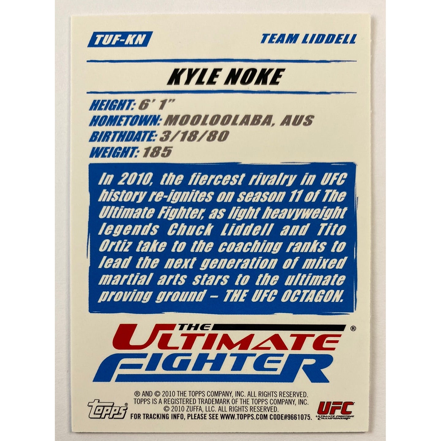 2010 Topps Ultimate Fighter Kyle Noke RC Auto