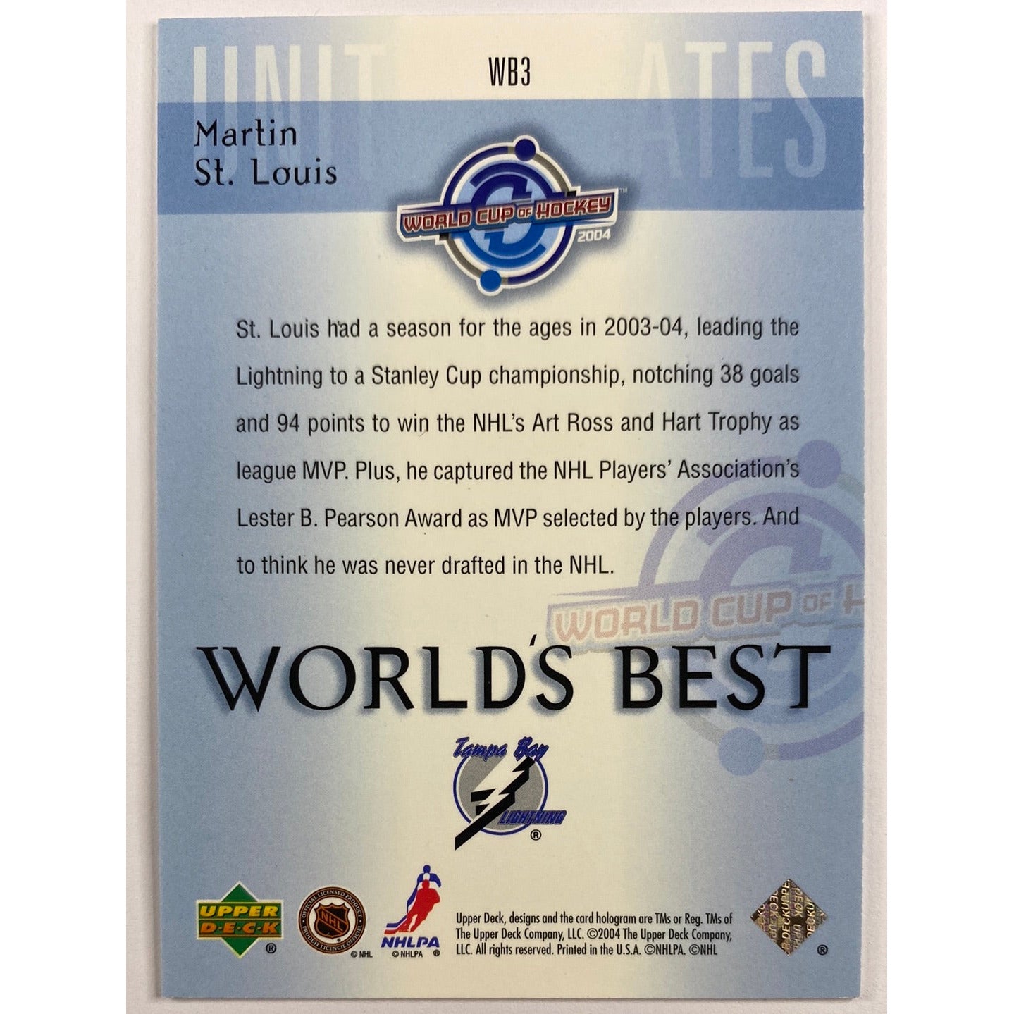 2004-05 Upper Deck Martin St Louis Worlds Best