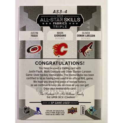  2015-16 SP Game Used Faulk / Giordano / Ekman-Larsson All Star Skills Triple Fabric  Local Legends Cards & Collectibles