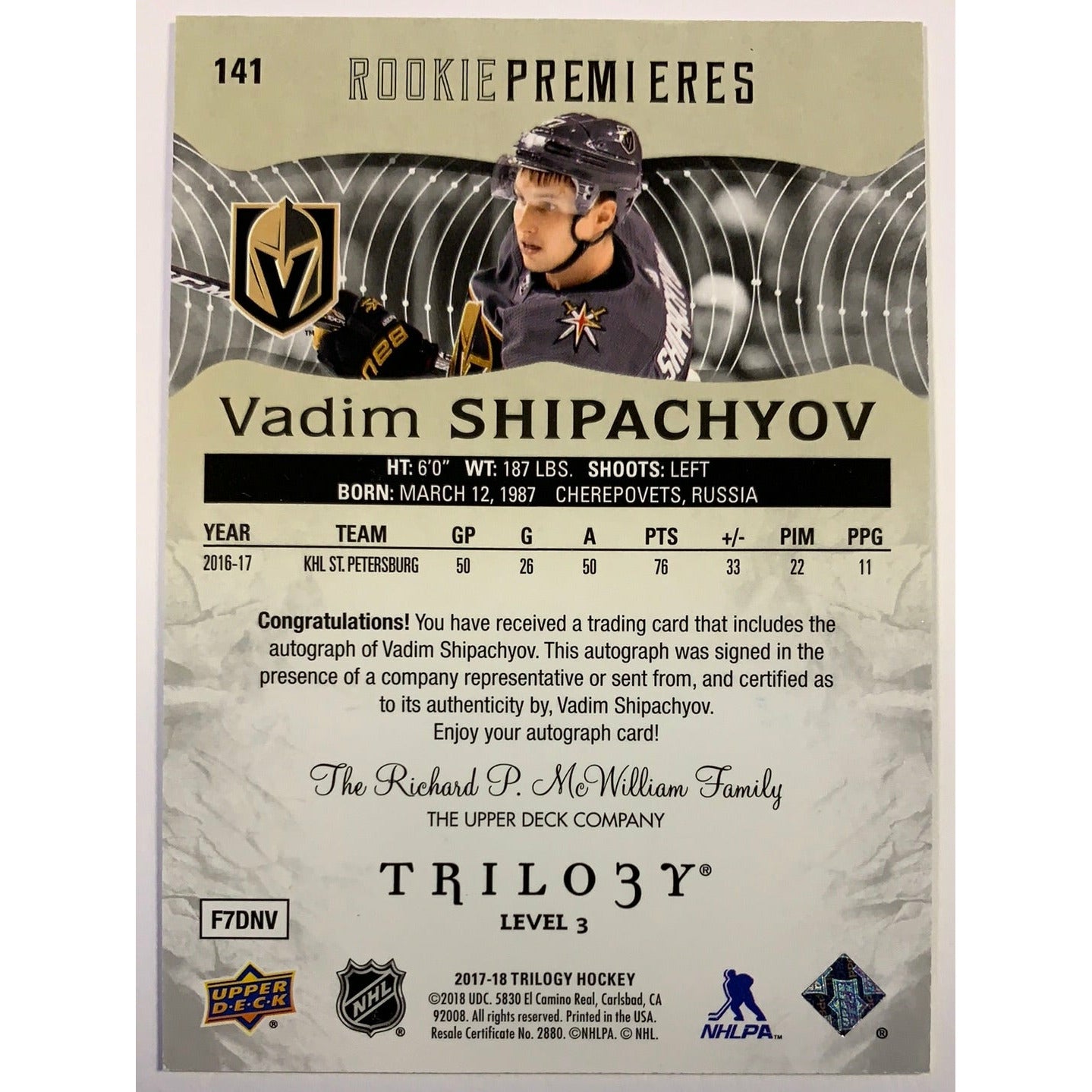 2017-18 Trilogy Level 3 Vadim Shipachyov Rookie Premiers Auto /49-Local Legends Cards & Collectibles