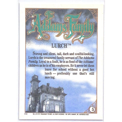  1991 Paramount Pictures The Adams Family Lurch #5  Local Legends Cards & Collectibles