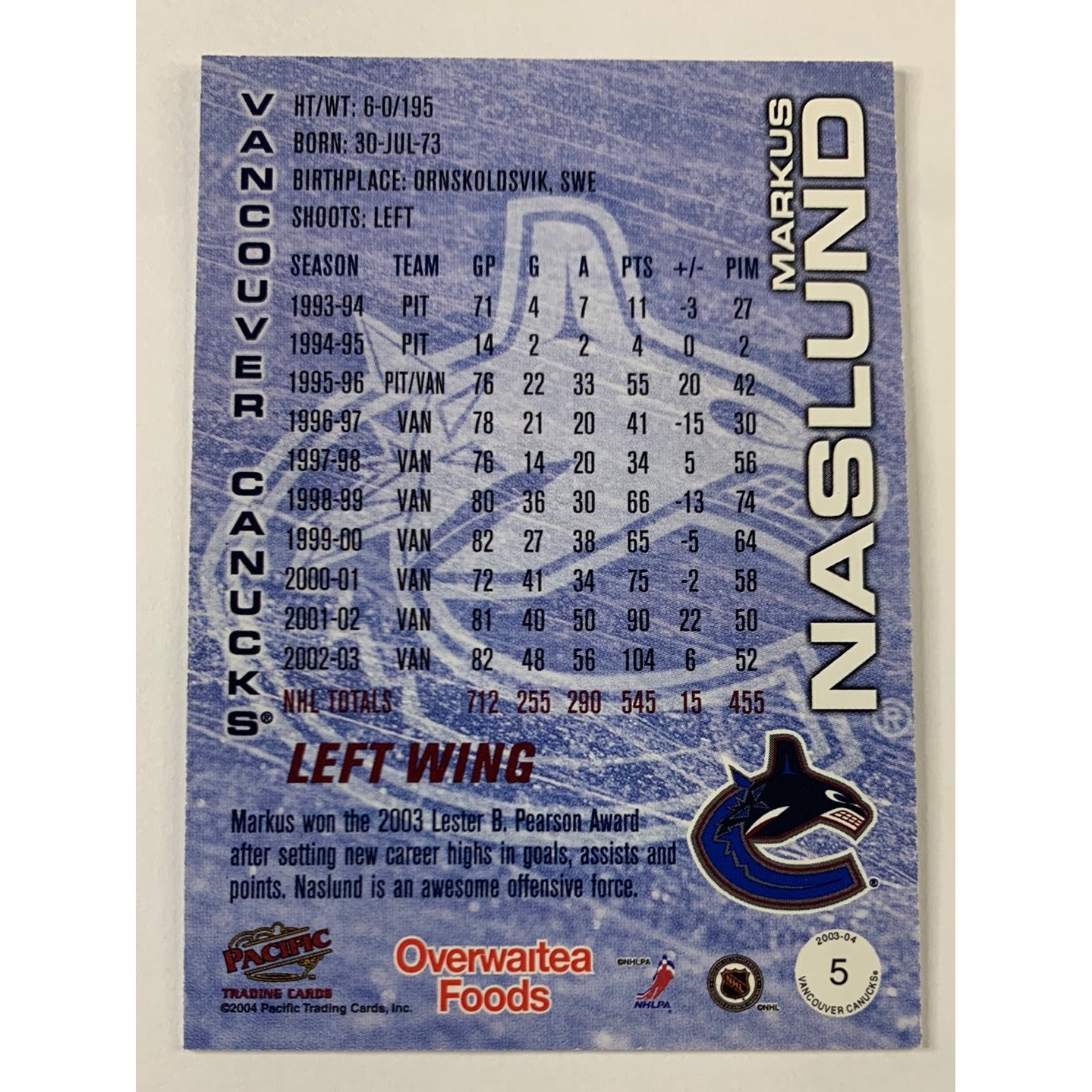 2003-04 Pacific Markus Naslund Save On Foods