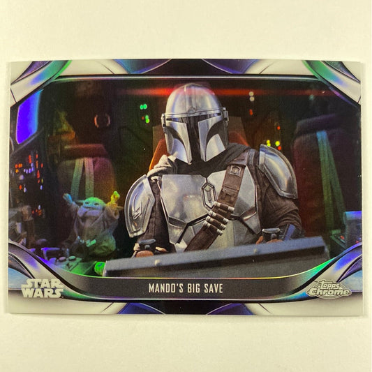 Topps Chrome The Mandalorian Mando’s Big Save Refractor