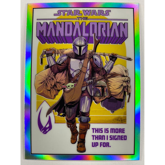 Topps Chrome The Mandalorian This Is More Than I Signed Up For Refractor