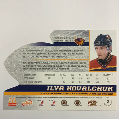 2003-04 Pacific Atomic Ilya Kovalchuk Die Cut