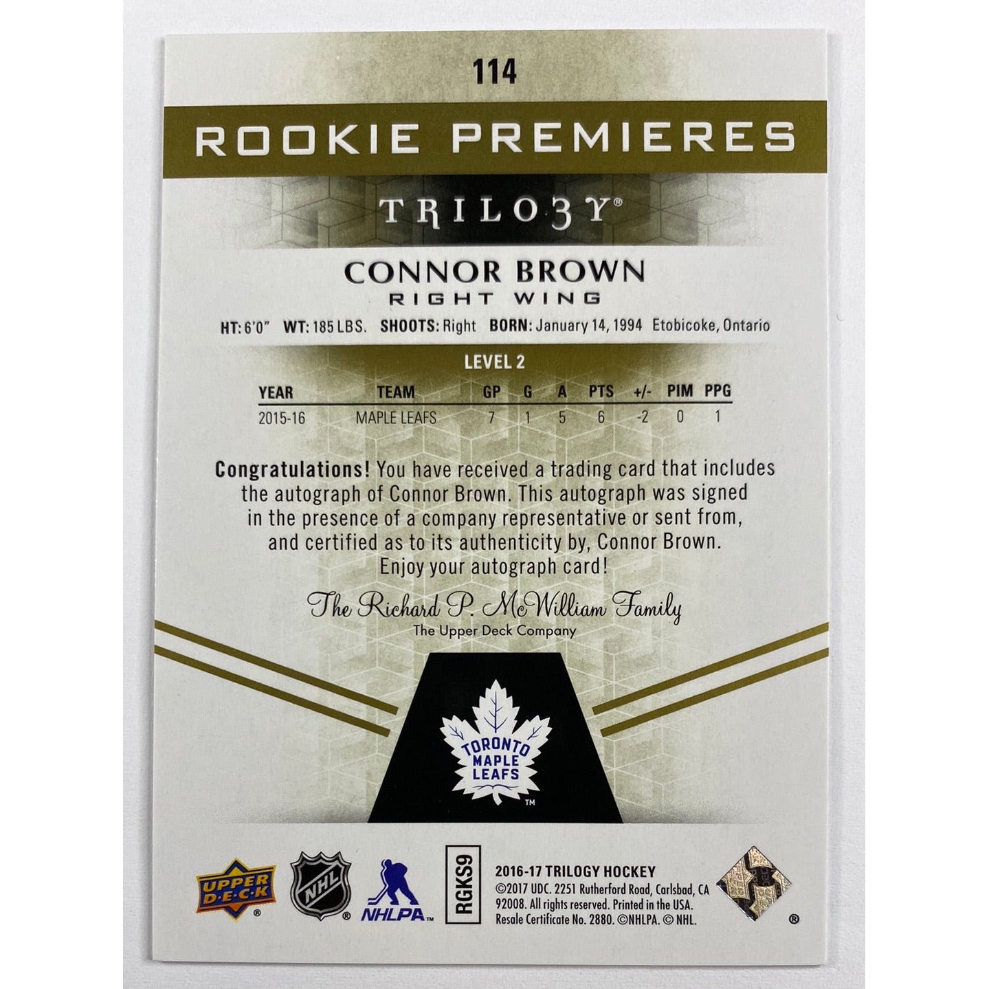 2016-17 Trilogy Connor Brown Rookie Premiers Level 2 Auto /275