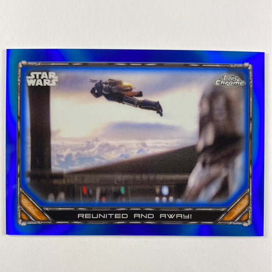 Topps Chrome The Mandalorian Reunited and Away! Blue Refractor /99